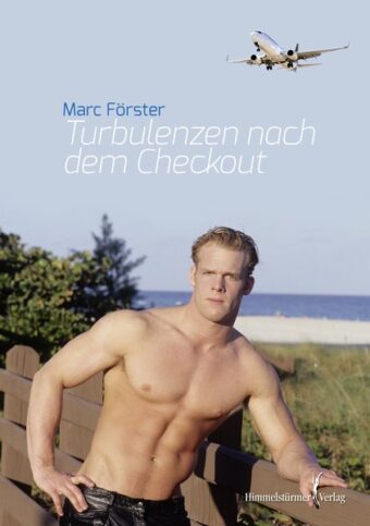 Turbulenzen nach dem Checkout | Himmelstürmer Verlag