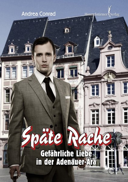 Späte Rache | Himmelstürmer Verlag