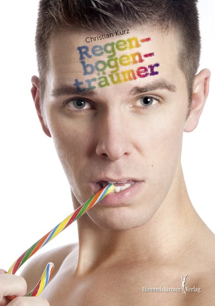 Regenbogenträumer | Himmelstürmer Verlag
