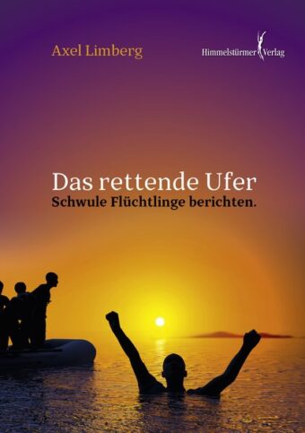 Das rettende Ufer | Himmelstürmer Verlag