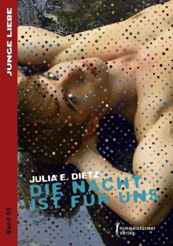 Die Nacht ist für uns | Himmelstürmer Verlag