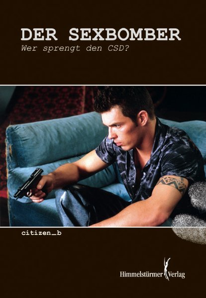 Der Sexbomber | Himmelstürmer Verlag