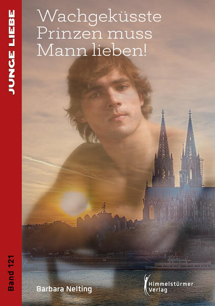 Wachgeküsste Prinzen muss Mann lieben! | Barbara Nelting