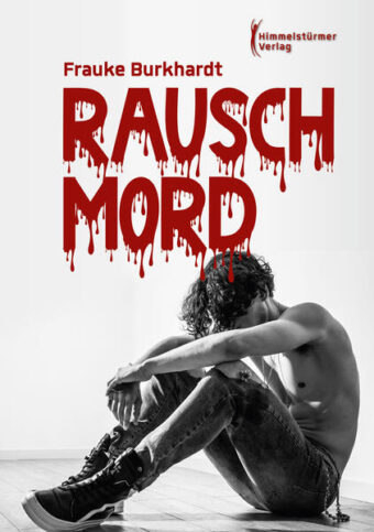 Rauschmord | Frauke Burkhardt