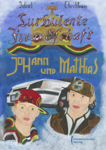 Unseren neuen Autor Julius Christian liest aus Turbulente Freundschaft 2 Cover